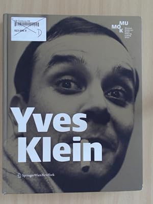 Imagen del vendedor de Yves Klein Herausgegeben von Museum Moderner Kunst Stiftung Ludwig Wien. a la venta por avelibro OHG