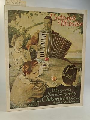 Seller image for Vertraute Melodien für chromatisches Akkordeon (ab 24 Bass) Die großen Lied- und Tanz-Erfolge for sale by ANTIQUARIAT Franke BRUDDENBOOKS
