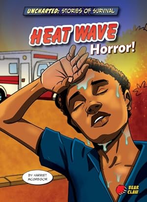 Seller image for Heat Wave Horror! for sale by GreatBookPrices