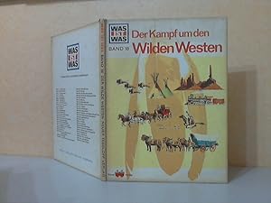 Seller image for Was ist Was Band 18: Der Kampf um den Wilden Westen Illustriert von Leonard Vosburgh for sale by Andrea Ardelt