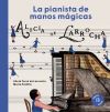 Bild des Verkufers fr Alicia de Larrocha: La pianista de manos mgicas zum Verkauf von AG Library