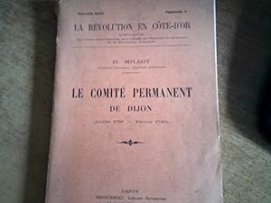 Le Comité permanent de Dijon (juillet 1789 - février 1790).