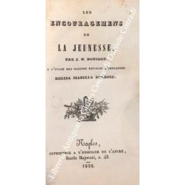 Seller image for Les encouragemens de la jeunesse a l'usage des maisons royales d'education Regina Isabella Borbone for sale by Libreria Antiquaria Giulio Cesare di Daniele Corradi