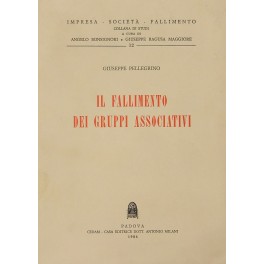 Bild des Verkufers fr Il fallimento dei gruppi associativi zum Verkauf von Libreria Antiquaria Giulio Cesare di Daniele Corradi
