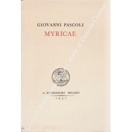 Immagine del venditore per Myricae venduto da Libreria Antiquaria Giulio Cesare