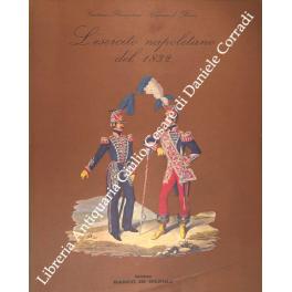 Bild des Verkufers fr L'esercito napoletano del 1832 zum Verkauf von Libreria Antiquaria Giulio Cesare di Daniele Corradi