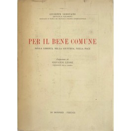 Bild des Verkufers fr Per il bene comune nella libert, nella giustizia, nella pace. Prefazione di Giovanni Leone zum Verkauf von Libreria Antiquaria Giulio Cesare di Daniele Corradi