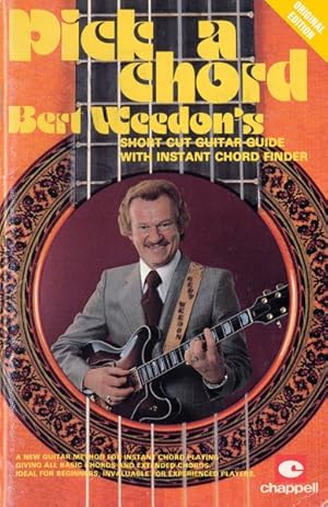 Immagine del venditore per Pick a Chord : Bert Weedon's Short Cut Guitar Guide With Instant Chord Finder, A New Guitar Method for Instant Chord Playing Giving All Basic Chords and Extended Chords, Ideal for Beginners, Invaluable for Experienced Players venduto da GreatBookPrices