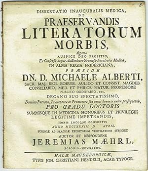 Dissertatio inauguralis medica, de praeservandis literatorum morbis, quam auspice deo propitio, E...