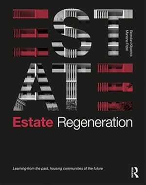 Seller image for Estate Regeneration : Learning from the Past, Housing Communities of the Future for sale by GreatBookPrices