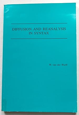 Diffusion and Reanalysis in Syntax