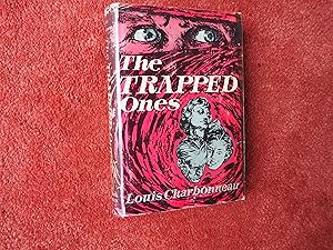 THE TRAPPED ONES
