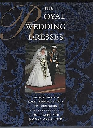Seller image for The Royal Wedding Dresses for sale by Chaucer Head Bookshop, Stratford on Avon