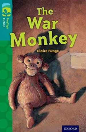 Bild des Verkufers fr Oxford Reading Tree Treetops Fiction: Level 16 More Pack A: the War Monkey zum Verkauf von GreatBookPrices