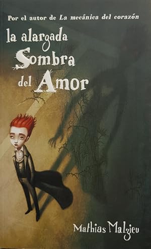 Imagen del vendedor de La alargada sombra del amor a la venta por LIBRERIA LEA+