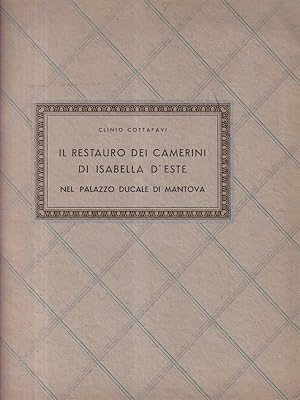 Bild des Verkufers fr Il restauro dei camerini di Isabella D'Este zum Verkauf von Librodifaccia