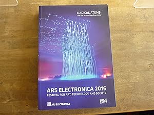 Ars Electronica 2016: Radical Atoms and the Alchemists of Our Time