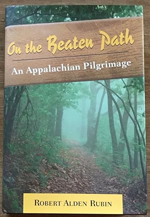 Seller image for On the Beaten Path: An Appalachian Pilgrimage for sale by Molly's Brook Books