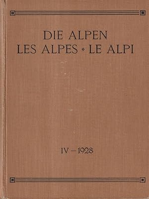 Bild des Verkufers fr Die Alpen, Les Alpes, Le Alpi Vol IV - 1928 zum Verkauf von Librodifaccia