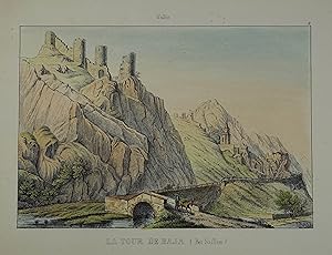 Vallis. La Tour de Baja (bei Saillon). Kolorierte Tonlithographie aus J.F. Wagner "Ansichten von ...