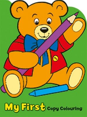 Seller image for Teddy Bear My First Copy Colouring for sale by GreatBookPrices