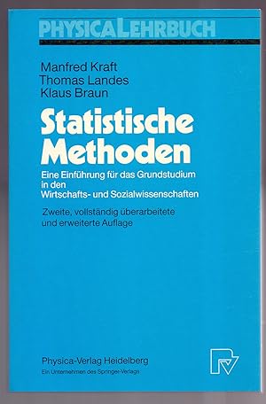 Statistische Methoden : eine Einführung für das Grundstudium in den Wirtschafts- und Sozialwissen...