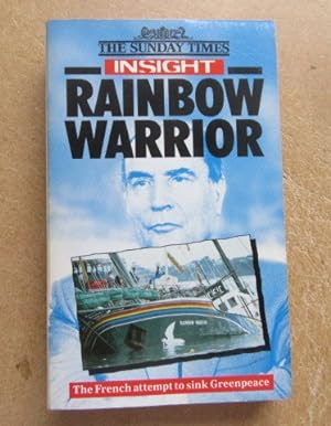 Seller image for Rainbow Warrior: The French Attempt to Sink Greenpeace for sale by BRIMSTONES