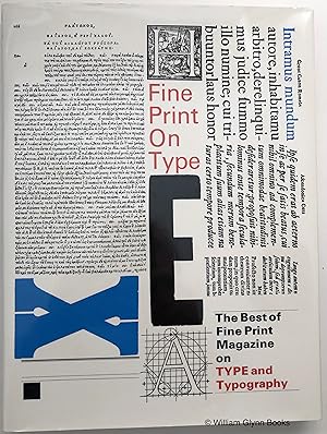 Imagen del vendedor de Fine Print on Type. The Best of Fine Print Magazine on Type and Typography a la venta por William Glynn