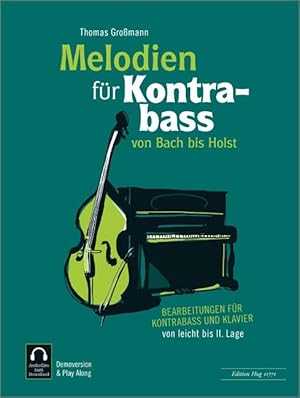 Bild des Verkufers fr Melodien fr Kontrabass von Bach bis Holst, mit Audio-CDs zum Verkauf von moluna