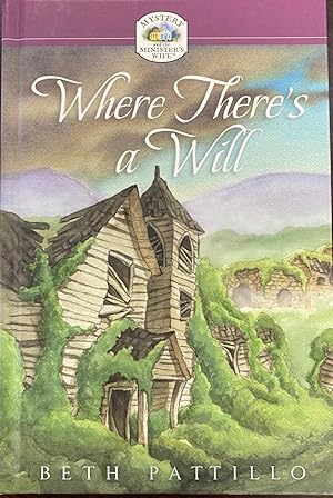 Image du vendeur pour Where There's a Will (Mystery and the Minister's Wife) mis en vente par BookMarx Bookstore