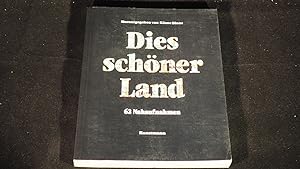Seller image for Dies schner Land : 62 Nahaufnahmen. for sale by Versandantiquariat Ingo Lutter