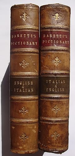 A new Dictionary of the Italian and English languages, based upon that of Baretti, Two volumes.