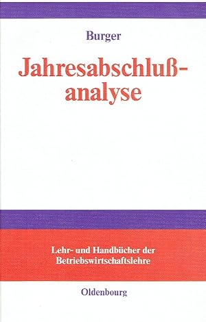 Jahresabschlussanalyse (Lehr- und Handbücher der Betriebswirtschaftslehre).