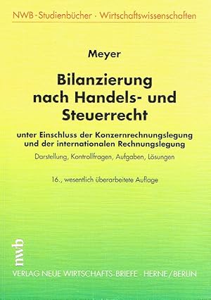 Bilanzierung nach Handels- und Steuerrecht (NWB-Studienbücher - Wirtschaftswissenschaften).