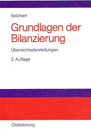 Bild des Verkufers fr Grundlagen der Bilanzierung. bersichtsdarstellungen. zum Verkauf von Antiquariat Bernhardt