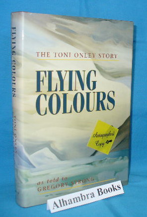 Flying Colours : The Toni Onley Story