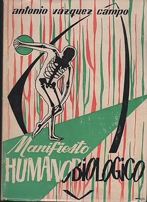 Imagen del vendedor de MANIFIESTO HUMANOBIOLGICO. Dedicatoria de anterior propietario a la venta por Librera Hijazo