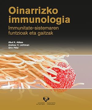 Seller image for Oinarrizko immunologia. Immunitate-sistemaren funtzioak eta gaitzak for sale by Imosver