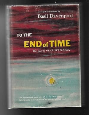 Seller image for To the End of Time by Olaf Stapledon (First Edition) for sale by Heartwood Books and Art