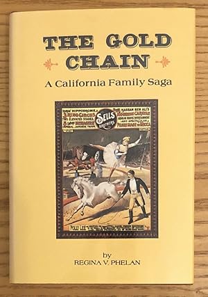 Seller image for The Gold Chain: A California Family Saga for sale by Chaparral Books