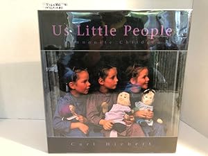 Bild des Verkufers fr Us Little People: Menonite Children zum Verkauf von Reeve & Clarke Books (ABAC / ILAB)