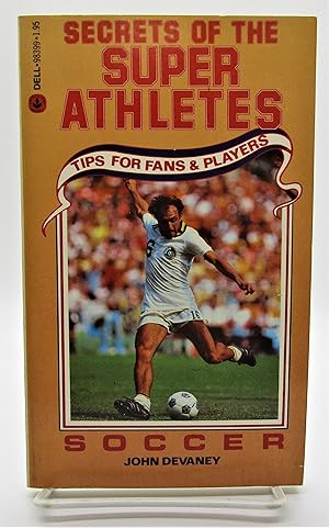 Imagen del vendedor de Secrets of the Super Athletes: Soccer a la venta por Book Nook