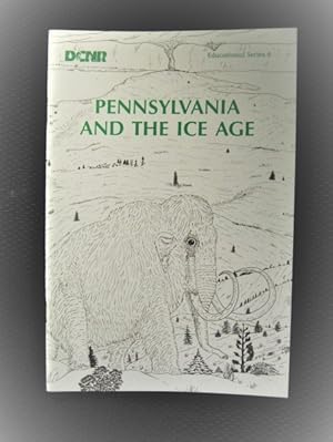 Seller image for Pennsylvania and the Ice Age: Educational Series 6 for sale by My November Guest Books