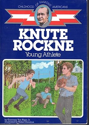Image du vendeur pour Knute Rockne: Young Athlete (Childhood of Famous Americans Series) mis en vente par Dorley House Books, Inc.