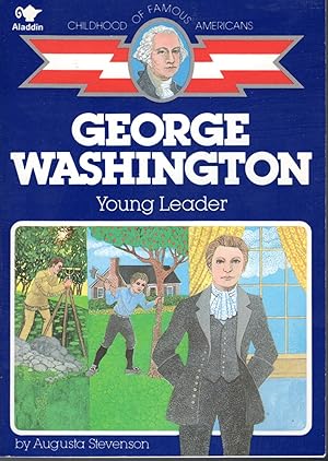 Imagen del vendedor de George Washington: Young Leader (Childhood of Famous Americans Series) a la venta por Dorley House Books, Inc.