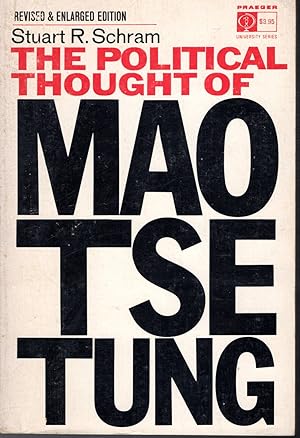 Imagen del vendedor de The Political Thought of Mao Tse-Tung: a la venta por Dorley House Books, Inc.