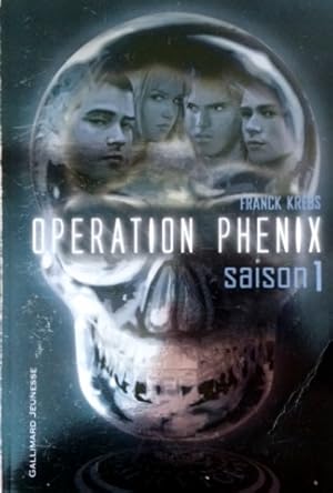 Opération Phénix (Tome 1-Saison 1) (Grand format littérature - Romans Junior) (French Edition)