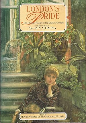 Immagine del venditore per London's Pride: The Glorious History of the Capital's Gardens venduto da Auldfarran Books, IOBA