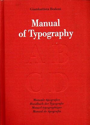 Seller image for MANUAL OF TYPOGRAPHY. MANUALE TIPOGRAFICO. HANDBUCH DER TYPOGRAFIE. MANUEL TYPOGRAPHIQUE. MANUAL DE TIPOGRAFIA. for sale by Librera Javier Fernndez