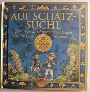 Imagen del vendedor de Auf Schatzsuche. Eine Reise durch vergangene Zeiten a la venta por Antiquariat UPP